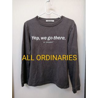 オールオーディナリーズ(ALL ORDINARIES)のSALE！　ALL ORDINARIES　長袖Tシャツ　グレー　古着　S~M相当(Tシャツ(長袖/七分))