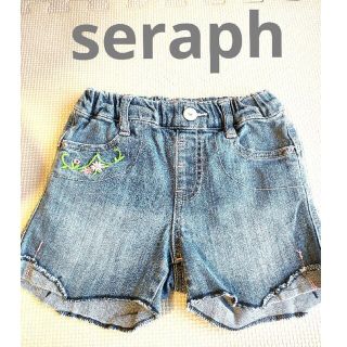 セラフ(Seraph)の【seraph】ショーパン【110】(パンツ/スパッツ)