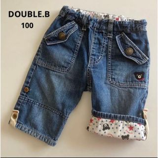 ダブルビー(DOUBLE.B)の専用！ミキハウス　ダブルビー デニム　ハーフ　パンツ　くま　100 春　夏　(パンツ/スパッツ)