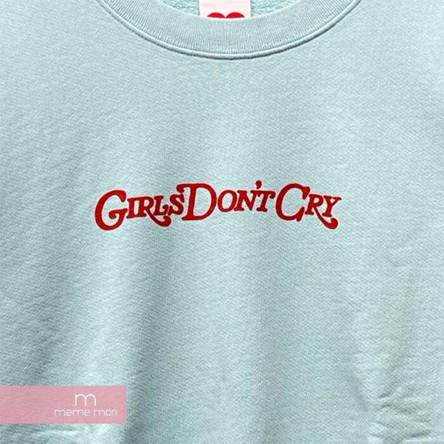 Girls don't cry ガールズドントクライ クルーネック スウェット