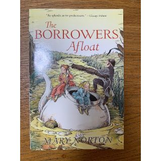 The Borrowers Afloat :Borrowers series 3(洋書)