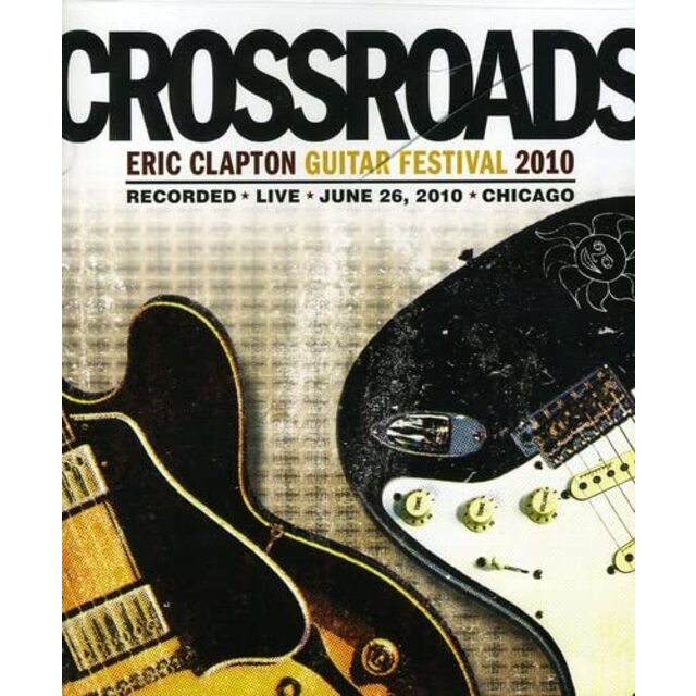 Crossroads Guitar Festival 2010/ [DVD]