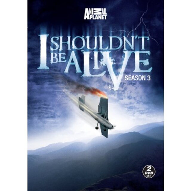 I Shouldn't Be Alive: Season 3 [DVD]