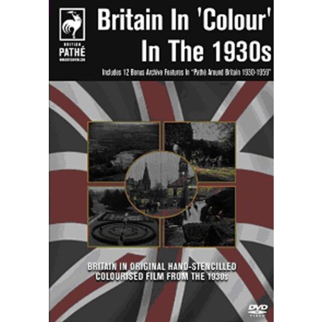 Britain in 'Colour' In the 1930s [DVD]