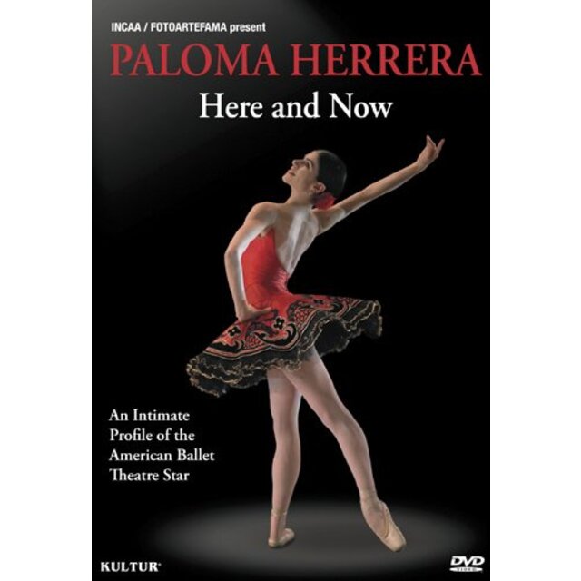 Paloma Herrera: Here & Now - Abt Prima Ballerina [DVD]