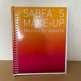 ＳＡＢＦＡ’Ｓ　ＭＡＫＥ－ＵＰ Ｍｅｔｈｏｄ　ｆｏｒ　ｅｘｐｅｒｔｓ(ファッション/美容)