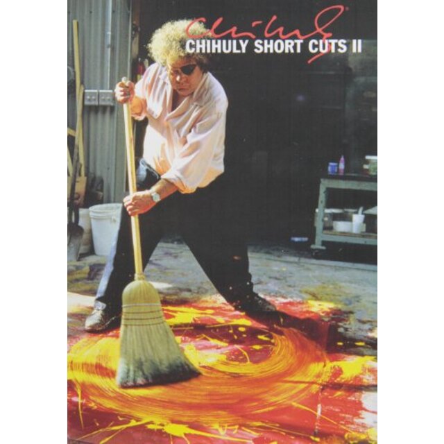 Chihuly Short Cuts II [DVD]