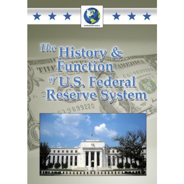 History & Functions of U.S. Federal Reserve System [DVD]