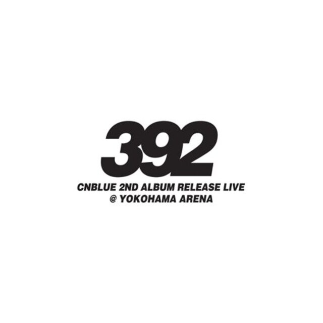 CNBLUE 2nd Album Release Live ~392~ @ YOKOHAMA ARENA [DVD] tf8su2k
