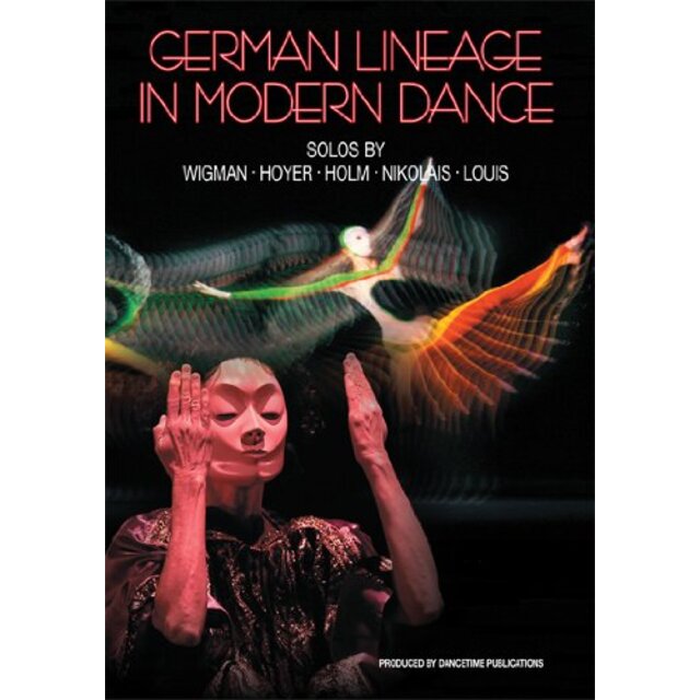 German Lineage in Modern Dance [DVD]