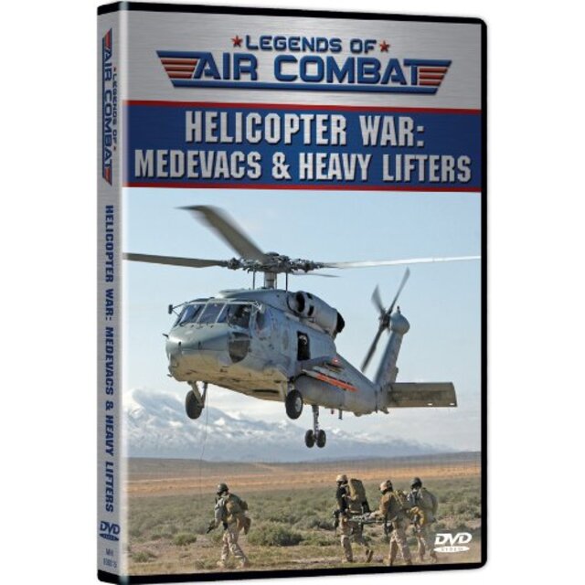 Legends of Air: Medevacs & Heavy Lifters [DVD]