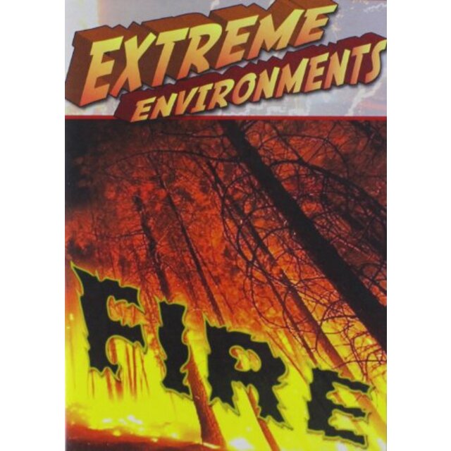 Extreme Environments: Fire [DVD]