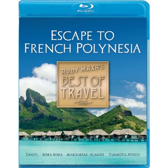 Best of Travel: Escape to French Polynesia [Blu-ray]