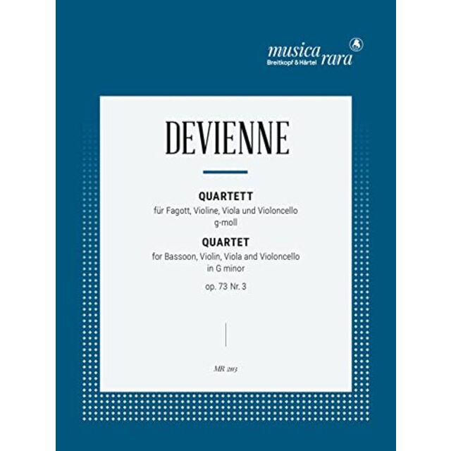 ドヴィエンヌ : 四重奏曲 ト短調 作品73-3 (ファゴット、ヴァイオリン、ヴィオラ、チェロ) ムジカ・ララ出版