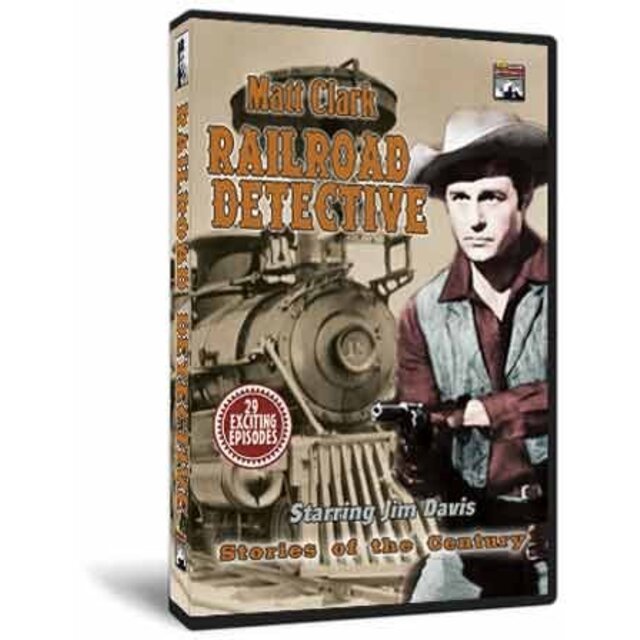 Matt Clark Railroad Detective - Stories of the Century Classic TV Collection