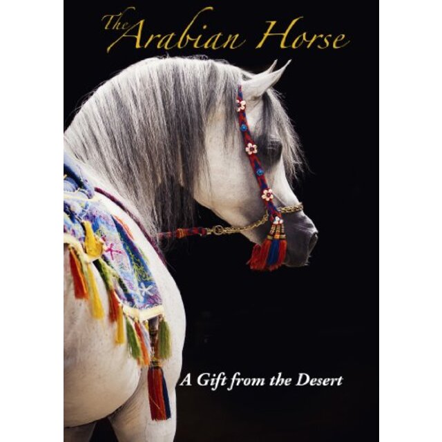 Arabian Horse a Gift From the Desert [DVD]