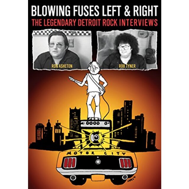 Blowing Fuses Left & Right: Legendary Detroit Rock [DVD]