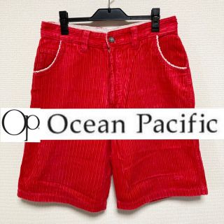 オーシャンパシフィック(OCEAN PACIFIC)の90s オールドサーフ■OP オーシャンパシフィック■コーデュロイショートパンツ(ショートパンツ)