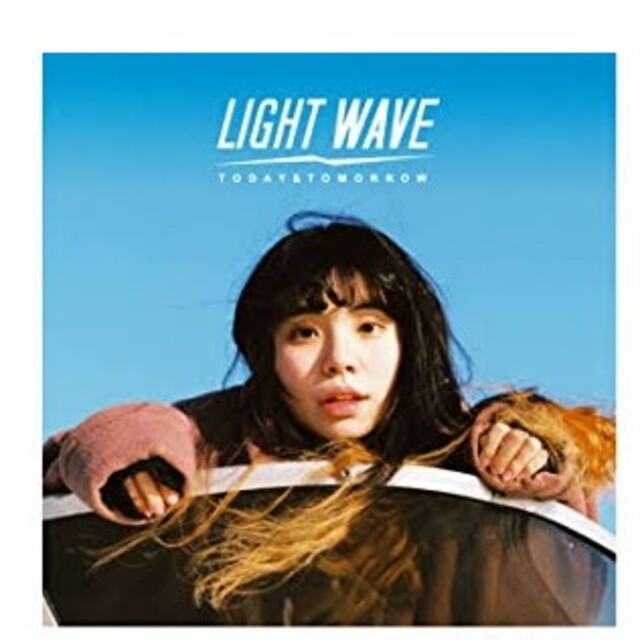 LIGHT WAVE：TODAY ＆ TOMORROW