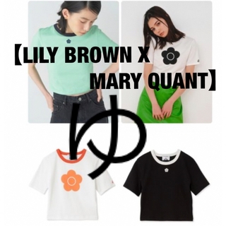 リリーブラウン(Lily Brown)の入手困難！【匿名配送】【LILY BROWN X MARY QUANT】(Tシャツ(半袖/袖なし))