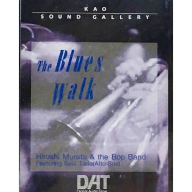 【DAT 音楽テープ】Kao 『 THE BLUES WALK 』