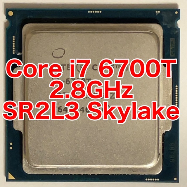 PC/タブレットCore i7-6700T 2.8GHz SR2L3 Skylake Intel
