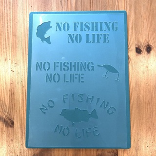 No.172 送料込 ステンシルシート 釣りNO FISHING NO LIFE(型紙/パターン)