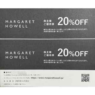 マーガレットハウエル(MARGARET HOWELL)のマーガレットハウエル　20％OFF　２枚　株主優待券(ショッピング)