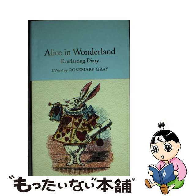 Alice in Wonderland Everlasting Diary/MACMILLAN COLLECTOR S LIBRARY/Rosemary Gray