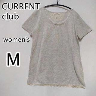 CURRENT　club 　ＴシャツレディースMグレー系無地Tシャツ(Tシャツ(半袖/袖なし))