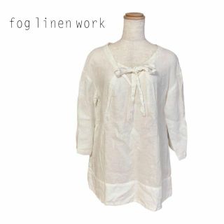 フォグリネンワーク(fog linen work)のfog linen work. フォグリネンワーク　ブラウス　白　ホワイト　麻(シャツ/ブラウス(長袖/七分))