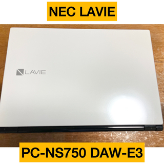 NEC - NEC LAVIE  PC-NS750 DAW-E3 ノートパソコン
