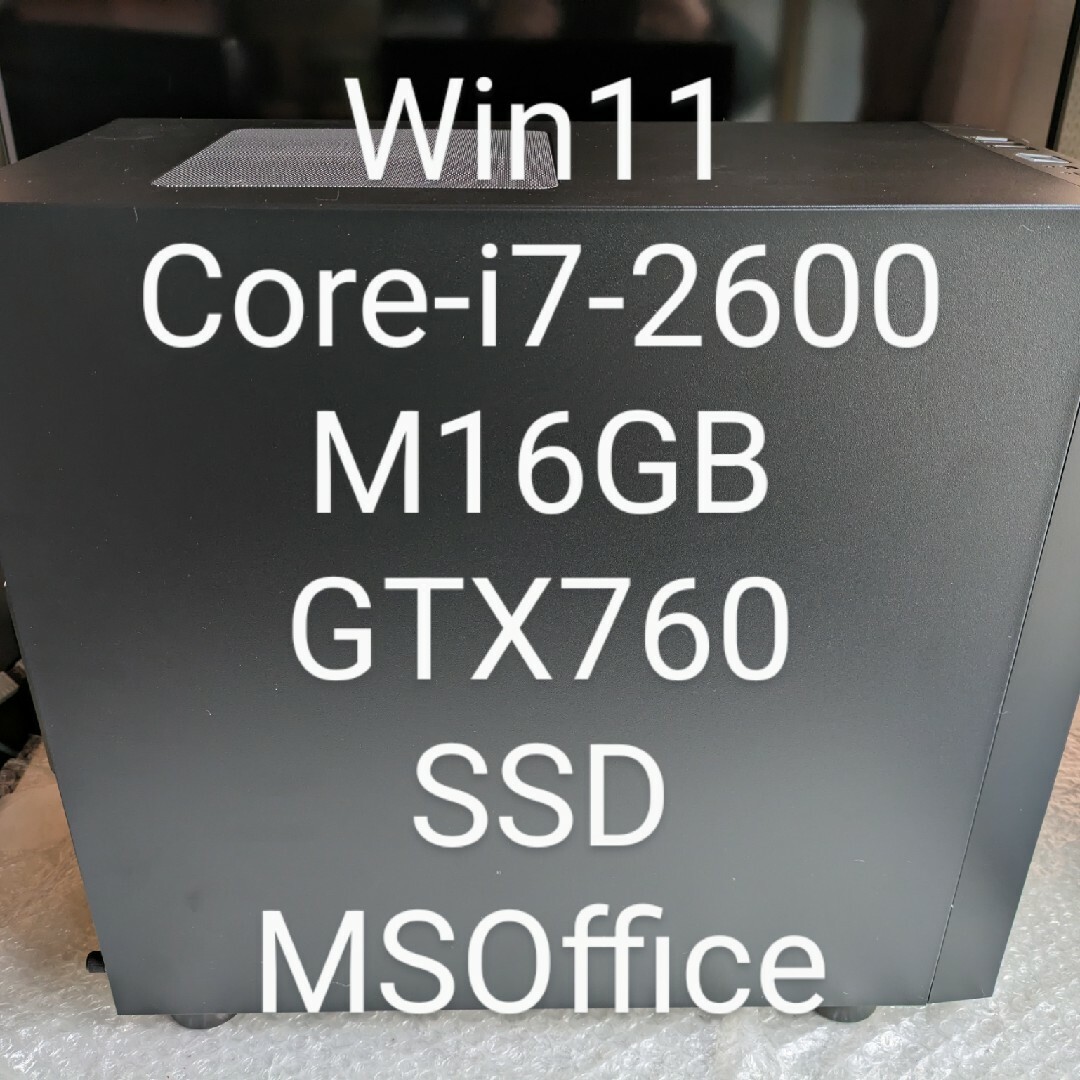 №78、外見新品！Win11、Core-i7、SSD、M8G、GTX760OSWin11pro