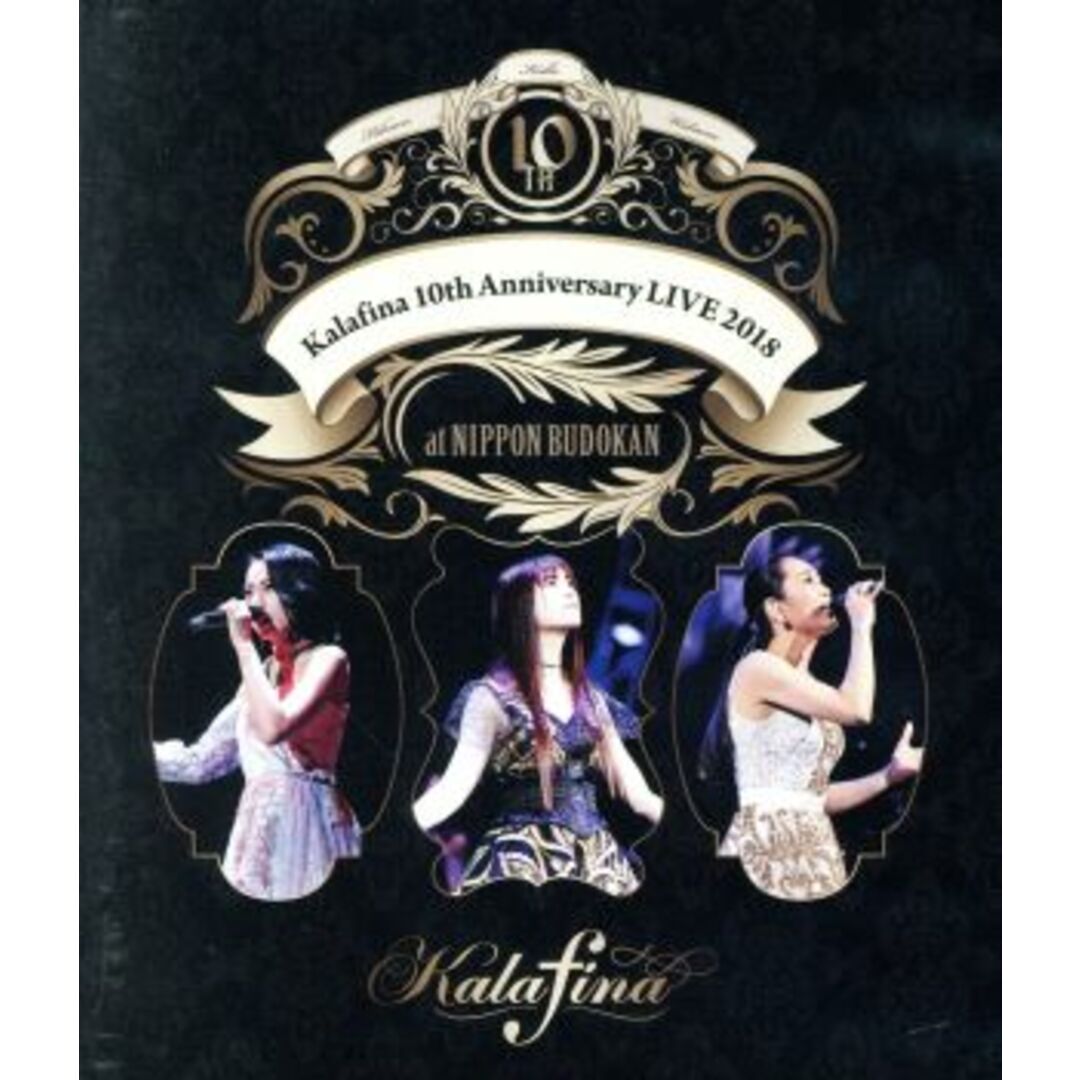 Ｋａｌａｆｉｎａ　１０ｔｈ　Ａｎｎｉｖｅｒｓａｒｙ　ＬＩＶＥ　２０１８　ａｔ　日本武道館（Ｂｌｕ－ｒａｙ　Ｄｉｓｃ）