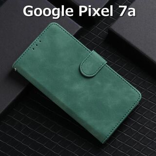 グーグルピクセル(Google Pixel)のGoogle Pixel7a ケース 手帳 グリーン(Androidケース)