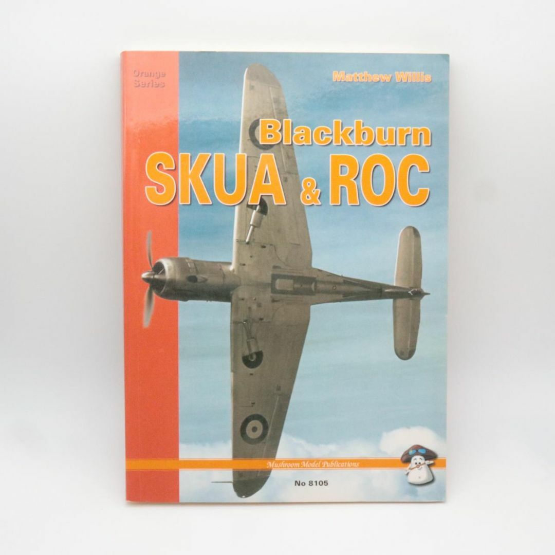 [洋書] Blackburn Skua & Roc by Matthew Wil エンタメ/ホビーの本(洋書)の商品写真