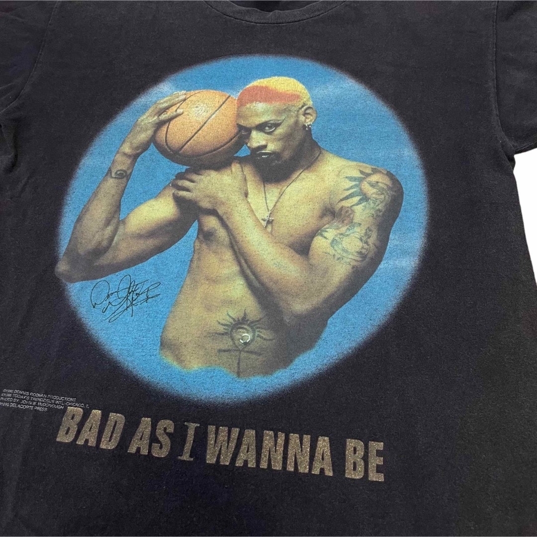 Denis Rodman Bad As I Wanna Be Tee Tシャツ