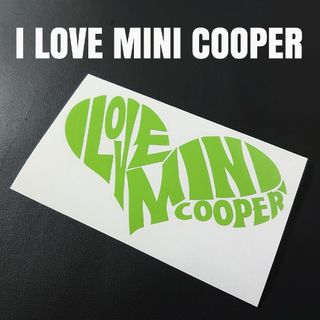 【I LOVE MINI COOPER】カッティングステッカー(車外アクセサリ)