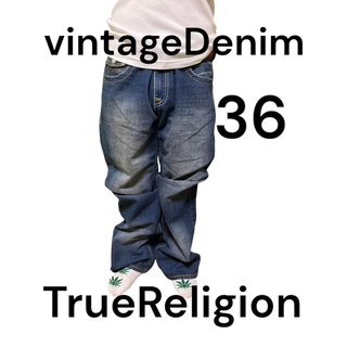 トゥルーレリジョン(True Religion)のTrue Religion トゥルーレリジョン　デニムパンツ　ヴィンテージ(デニム/ジーンズ)