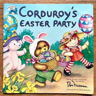 【英語絵本】「 CORDUROY’S EASTER PARTY 」イースター絵本(洋書)