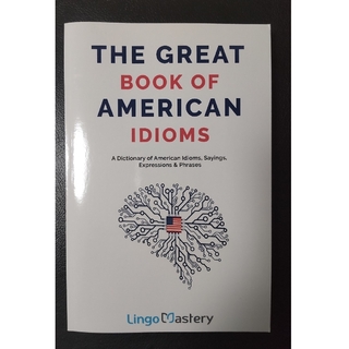 The Great Book of American Idioms(洋書)