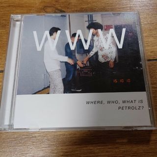 CD WHERE，WHO，WHAT IS PETROLZ？(ポップス/ロック(邦楽))