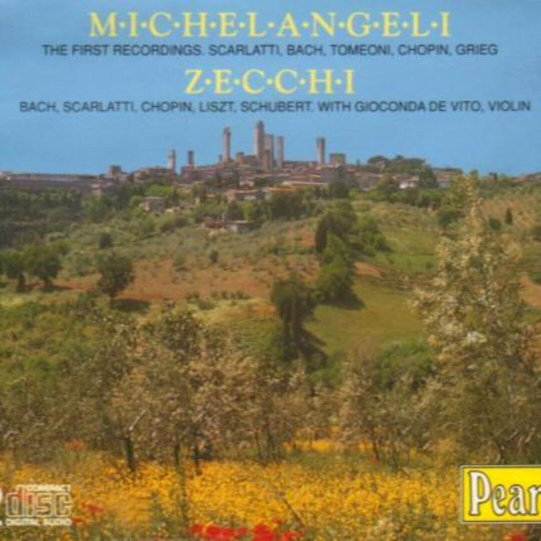 The Early Recordings of Michelangeli and