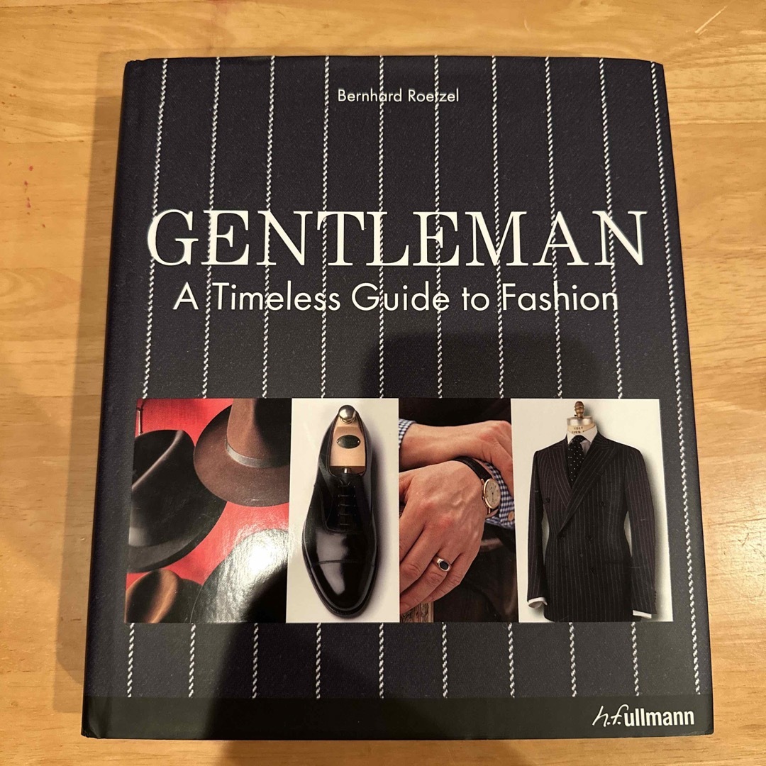 GENTLEMAN A Timeless Guide to Fashion エンタメ/ホビーの本(洋書)の商品写真