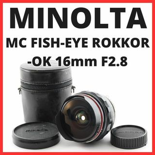 F28/5069-9 / ミノルタ FISH-EYE 16mm F2.8