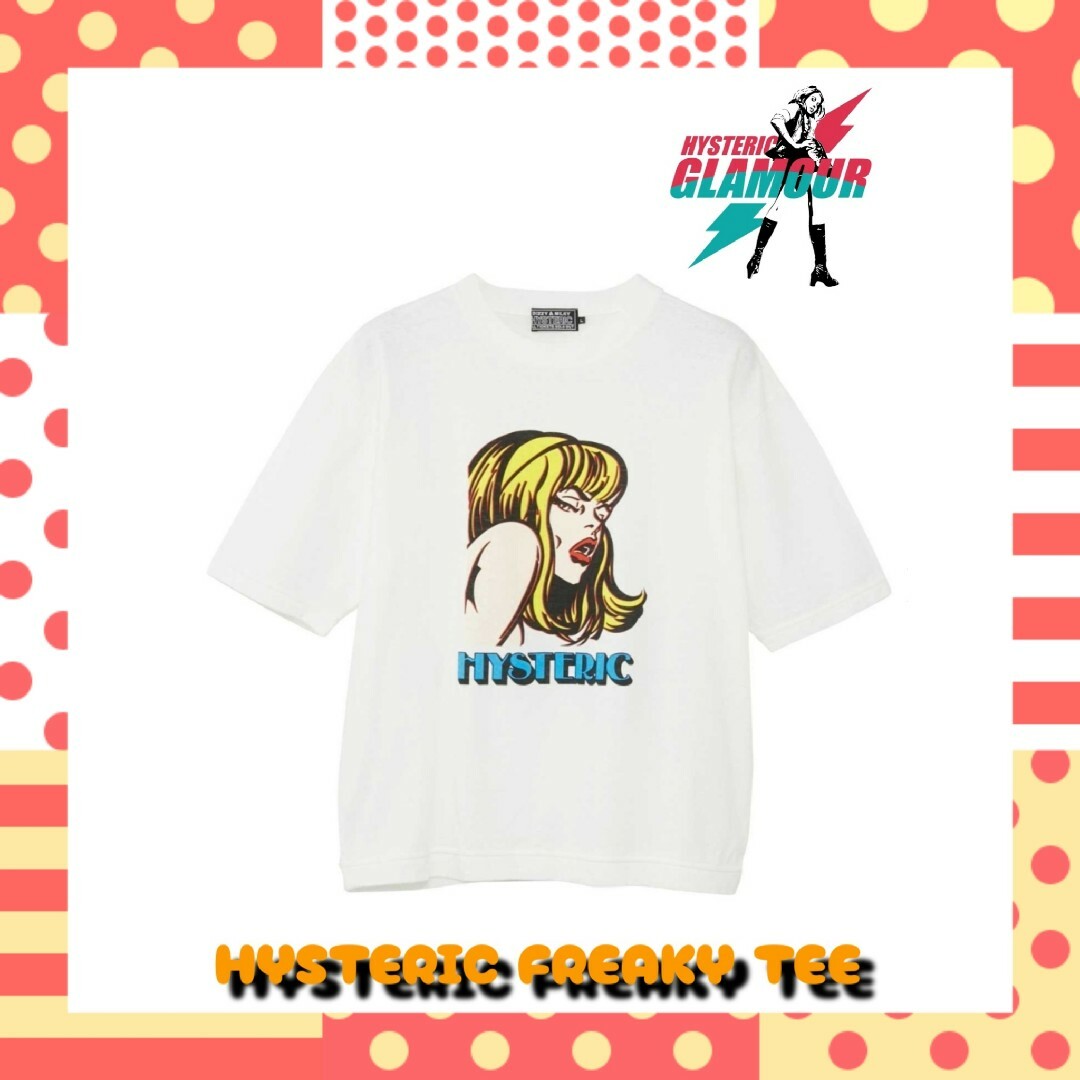 HYSTERIC GLAMOUR HYSTERIC FREAKY TEE・完売品whitematerial