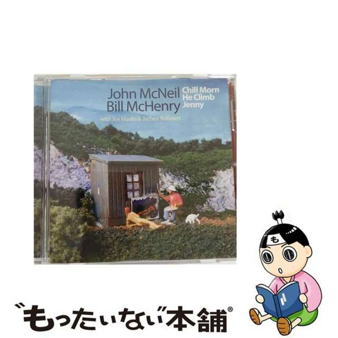 John Mcneil / Bill Mchenry / Chill Morn He Climb Jenny 輸入盤