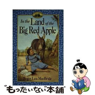 【中古】 In the Land of the Big Red Apple/HARPERCOLLINS/Roger Lea MacBride(洋書)