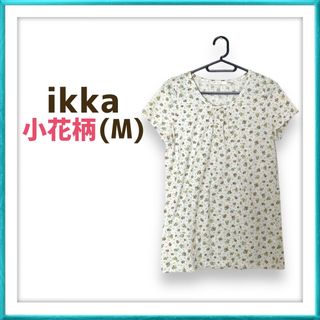 イッカ(ikka)のikka イッカ 大人可愛い 小花柄 フラワー 半袖 シワ加工 トップス 春夏(その他)