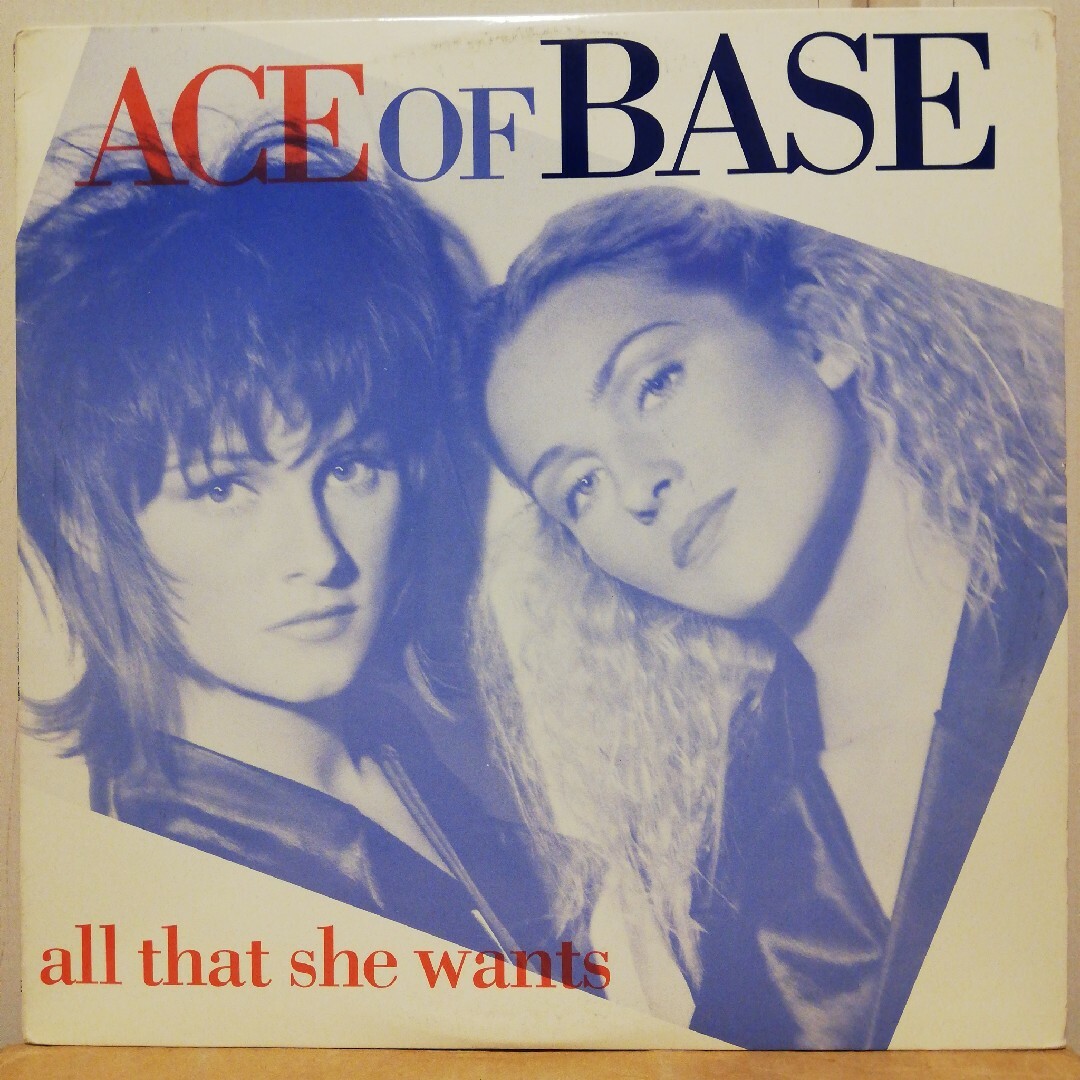 ALL THAT SHE WANTS / ACE OF BACE